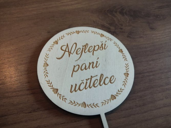 Zápich na dort kulatý pro paní učitelku