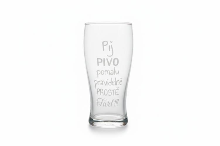 Sklenice na pivo „Pij pivo...“